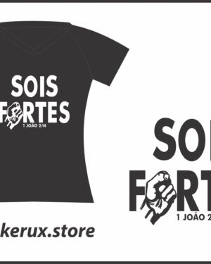 Camiseta 1João 2:14 – Sois Fortes