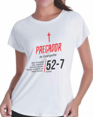 Camiseta Pregador – Isaias 52:7