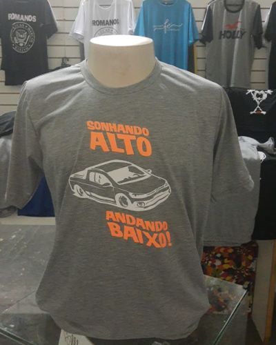 Camiseta Sonhando Alto Andando Baixo (saveiro rebaixada)