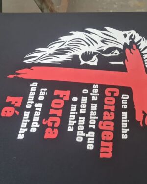 Camiseta Que Minha coragem seja maior que o meu medo e minha força tão grande quanto minha fé