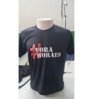 Camiseta #Fora Moraes ( Hastag Fora Moraes )